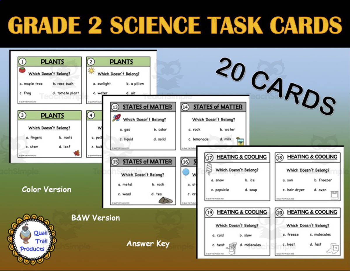 An educational teaching resource from Quail Trail Products entitled Grade 2 Science Task Cards downloadable at Teach Simple.