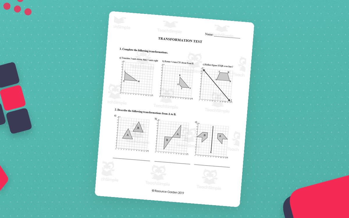An educational teaching resource from Resource Garden entitled Grade 5 Transformations Review and Test downloadable at Teach Simple.