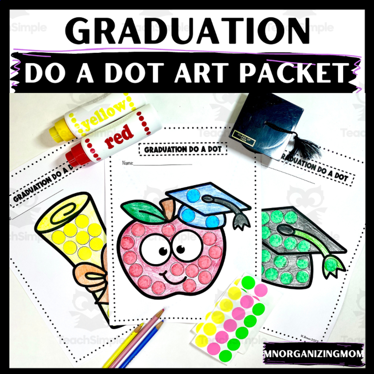An educational teaching resource from mnorganizingmom entitled Graduation/End of Year Do A Dot downloadable at Teach Simple.