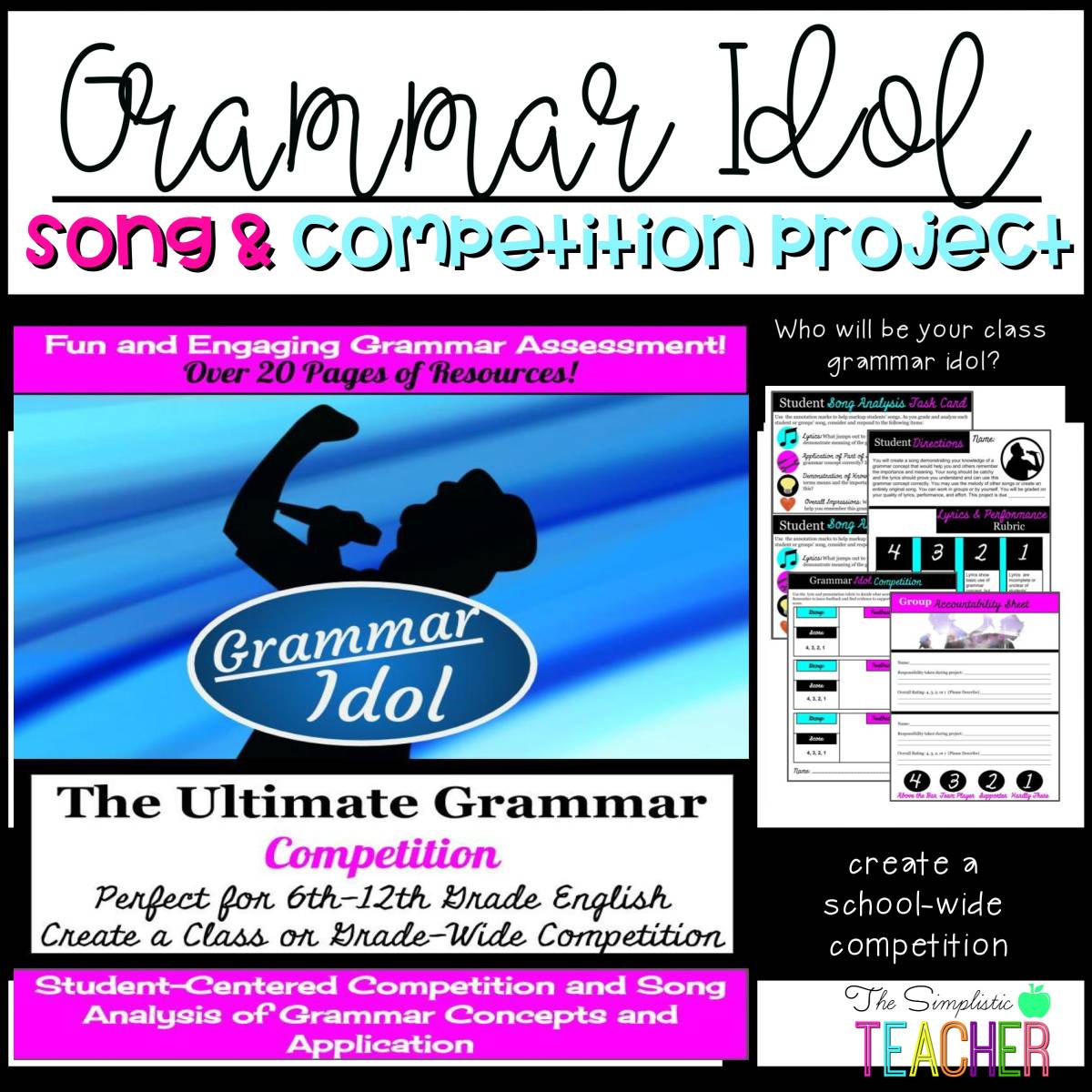 An educational teaching resource from The Simplistic Teacher entitled Grammar Idol Assessment Song and Competition Project downloadable at Teach Simple.