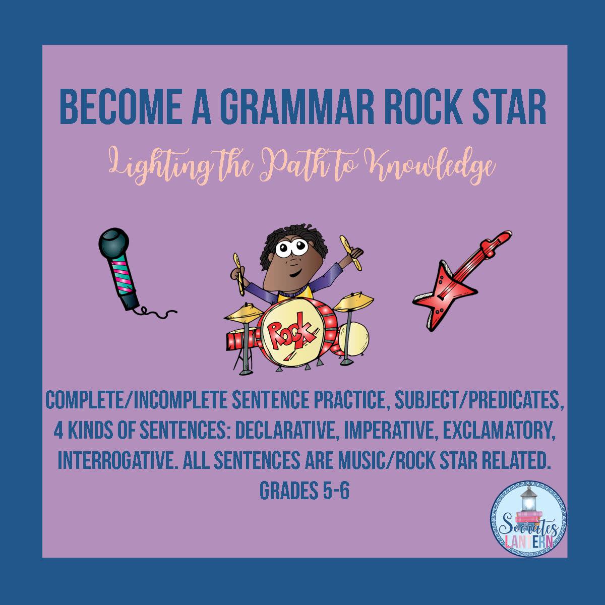 An educational teaching resource from Socrates Lantern entitled Grammar Practice: Become A Grammar Rock Star downloadable at Teach Simple.