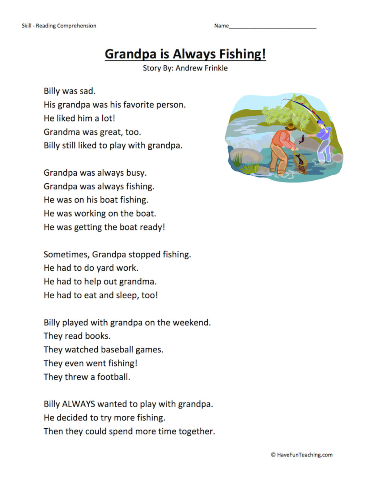 An educational teaching resource from Have Fun Teaching entitled Grandpa Is Always Fishing - Reading Comprehension Worksheet downloadable at Teach Simple.
