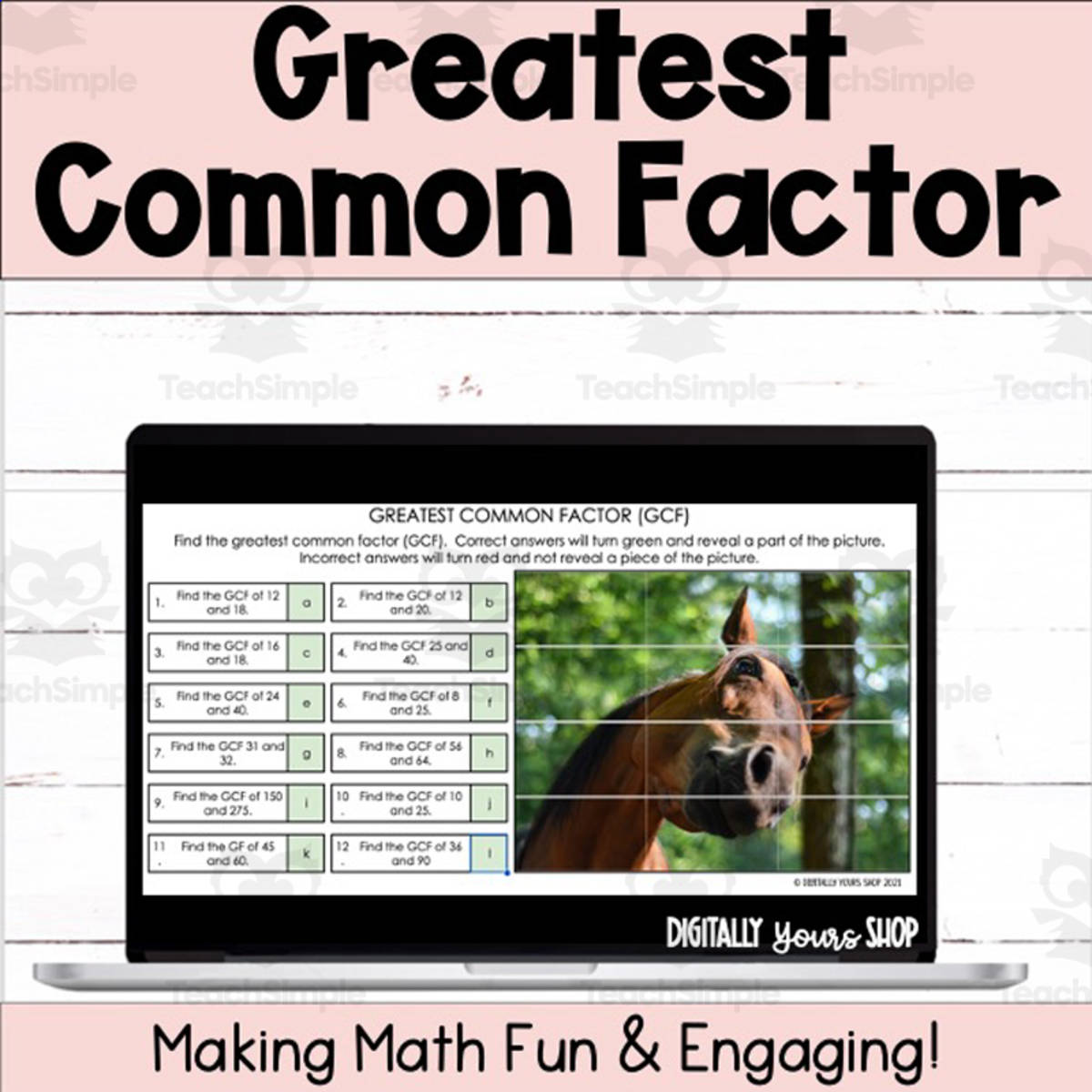 An educational teaching resource from Digitally Yours Shop entitled Greatest Common Factor - GCF - Self-Checking Digital Activity downloadable at Teach Simple.