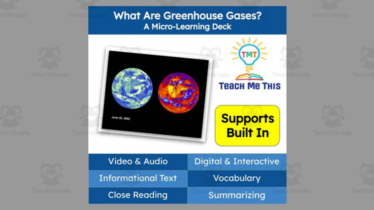 An educational teaching resource from Teach Me This entitled Greenhouse Gases | Interactive Science Lesson | Micro-Learning Deck downloadable at Teach Simple.
