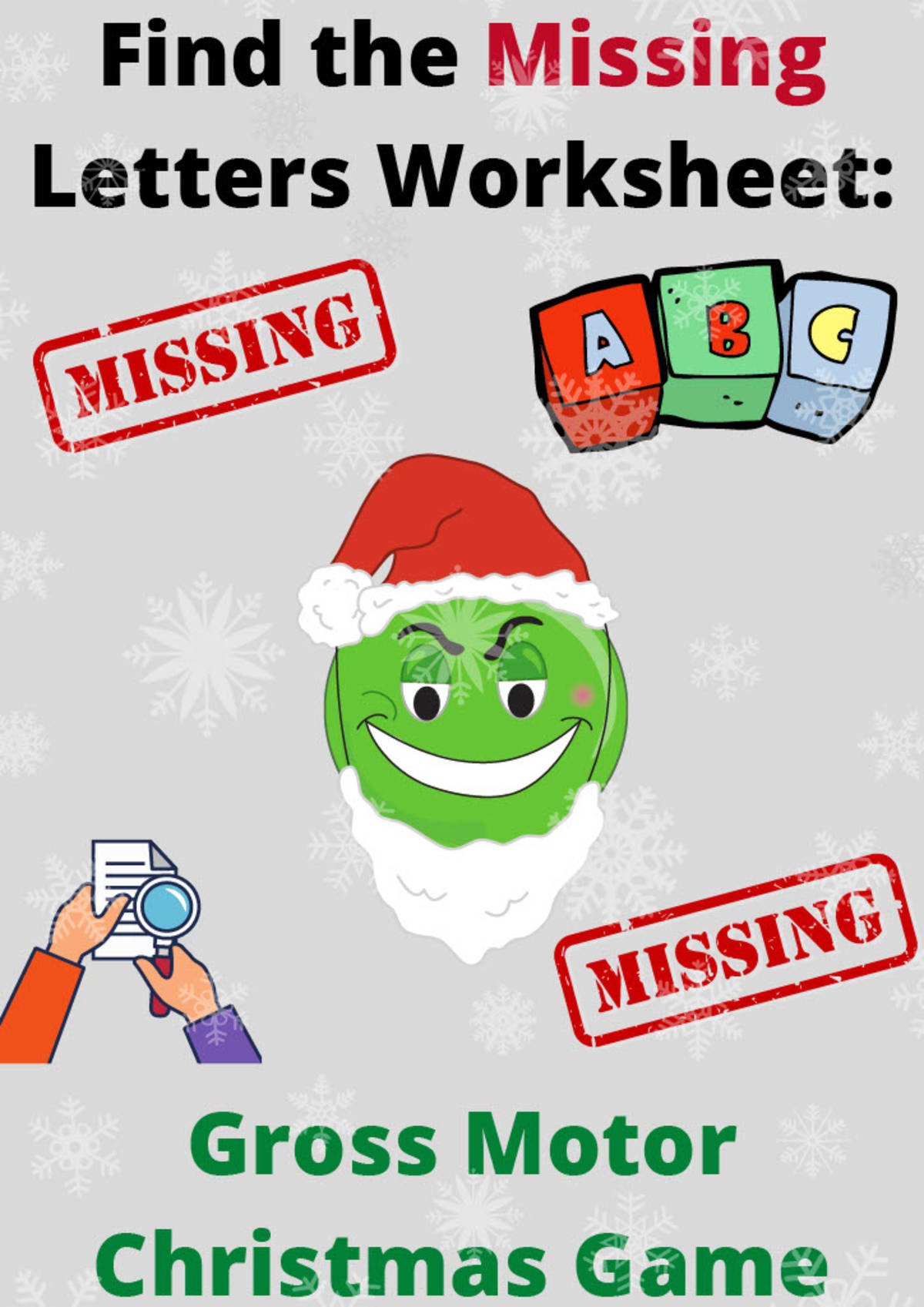 An educational teaching resource from Miracles and Moree Therapy LLC entitled Gross Motor Christmas Game: Find the Missing Letters Worksheet downloadable at Teach Simple.