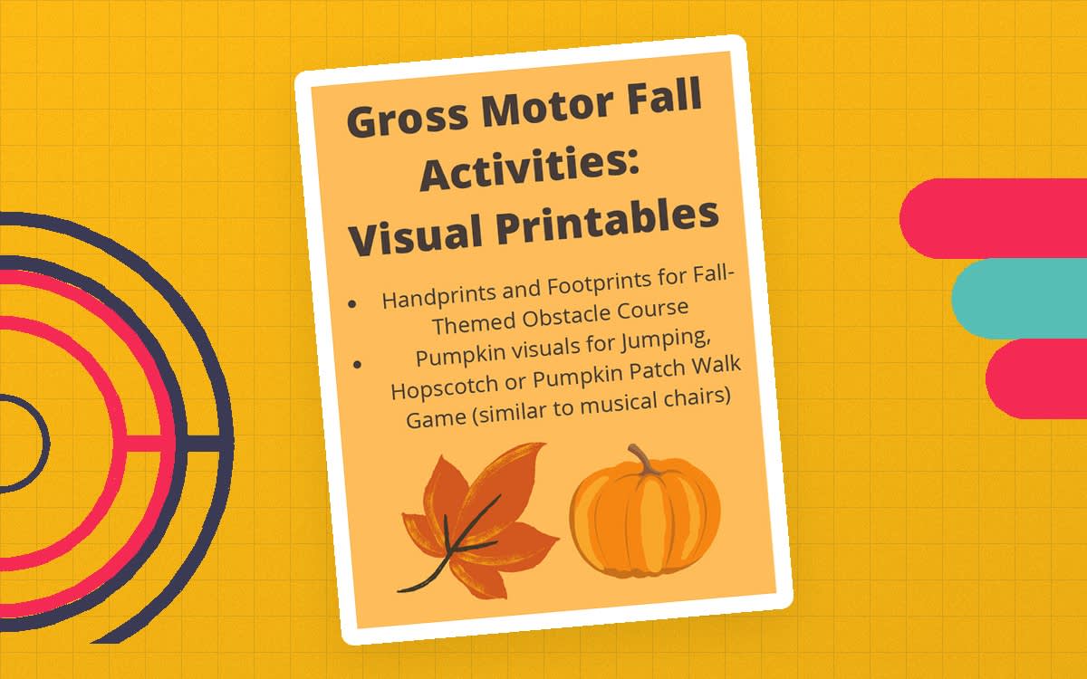 An educational teaching resource from Miracles and Moree Therapy LLC entitled Gross Motor Fall Activities: Visual Printables downloadable at Teach Simple.