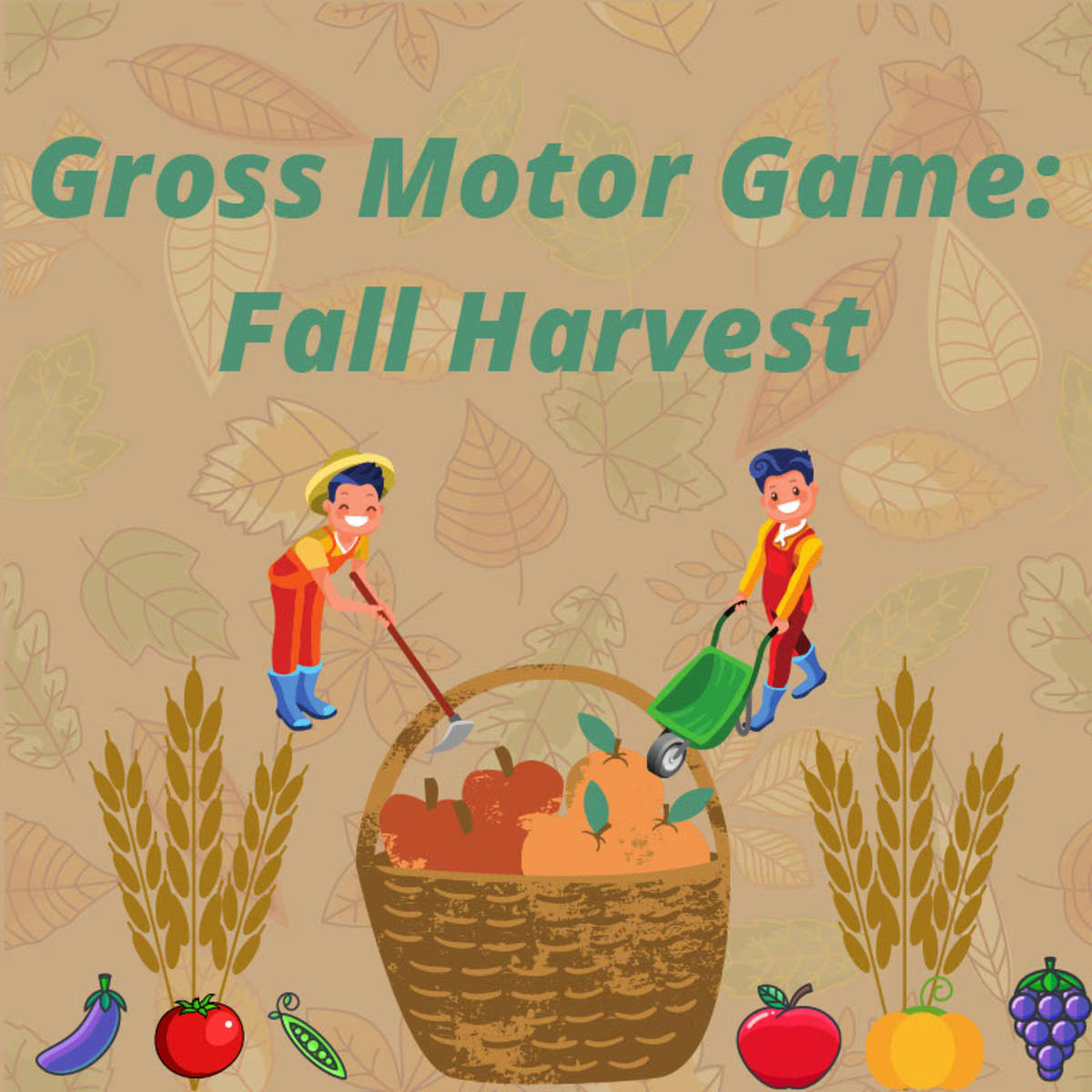 An educational teaching resource from Miracles and Moree Therapy LLC entitled Gross Motor Game: Fall Harvest downloadable at Teach Simple.