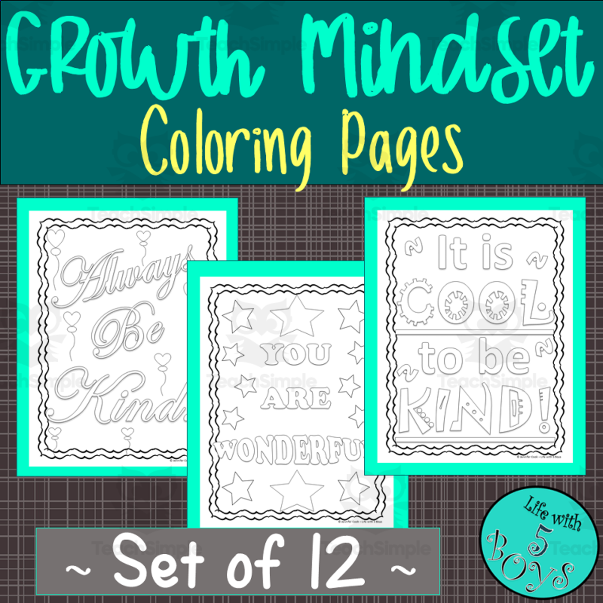 An educational teaching resource from Life with 5 Boys entitled Growth Mindset Coloring Pages Set of 12 downloadable at Teach Simple.