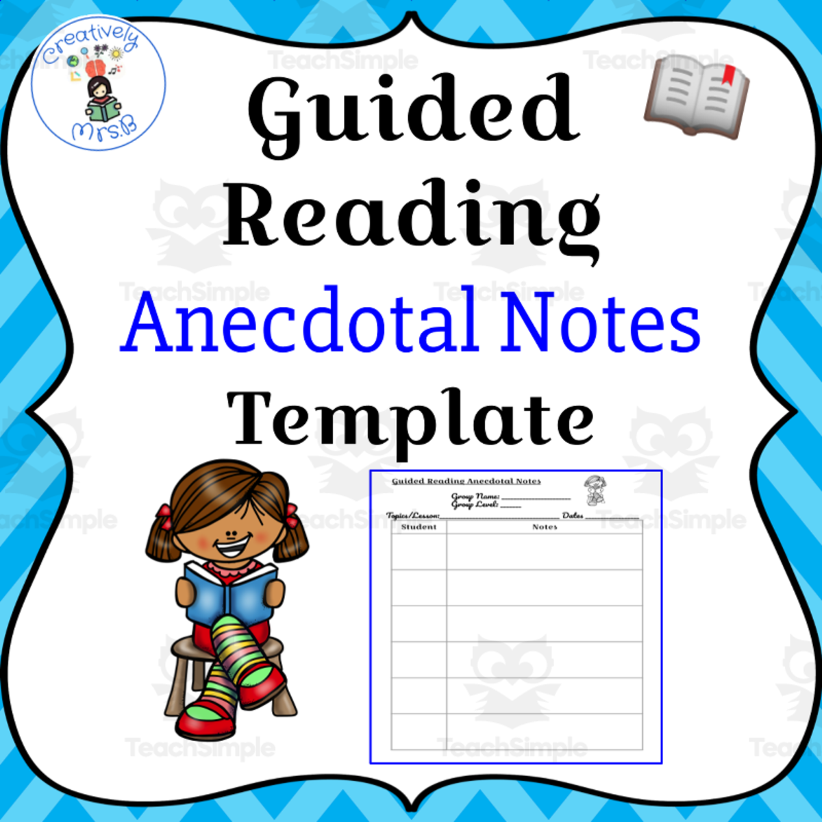 An educational teaching resource from Creatively Mrs. B entitled Guided Reading Anecdotal Notes – Group Template downloadable at Teach Simple.