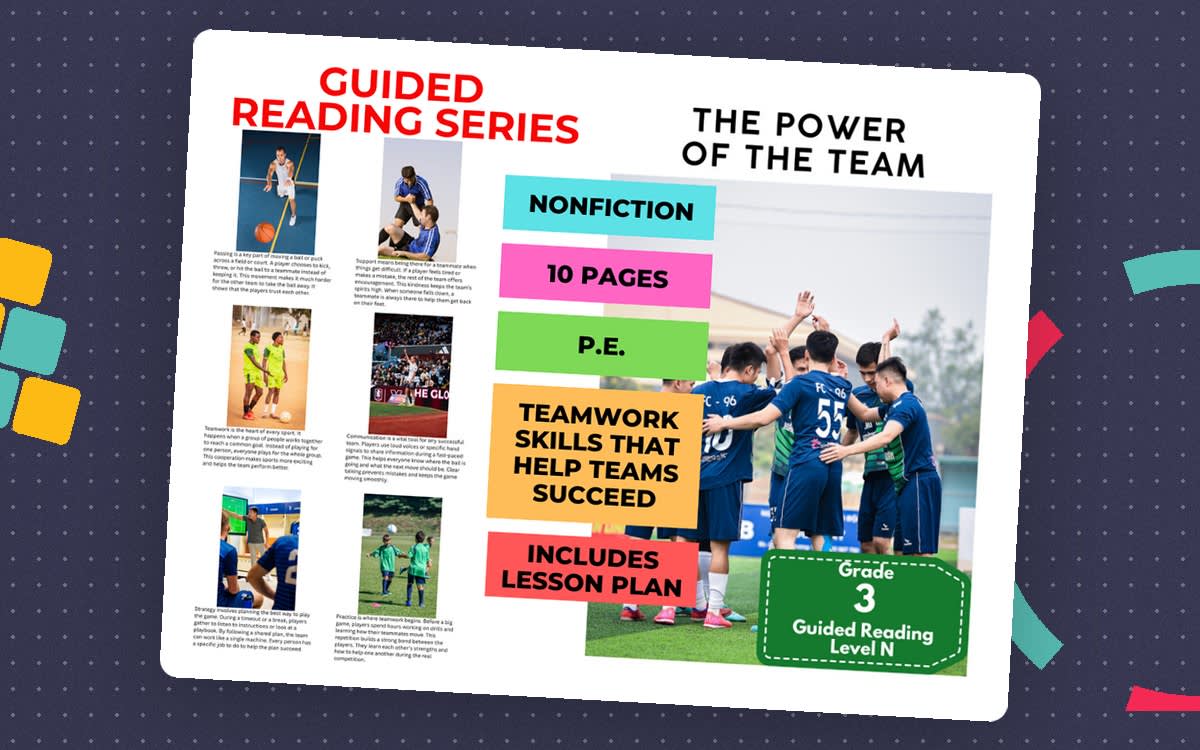 An educational teaching resource from Cored Education entitled Guided Reading Level N - The Power of the Team (with Lesson Plan) downloadable at Teach Simple.