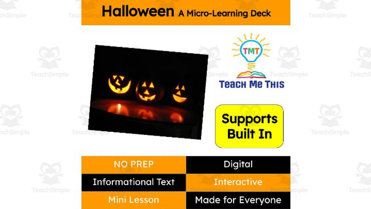 An educational teaching resource from Teach Me This entitled Halloween: A Micro-Learning Deck | Reading Activities downloadable at Teach Simple.