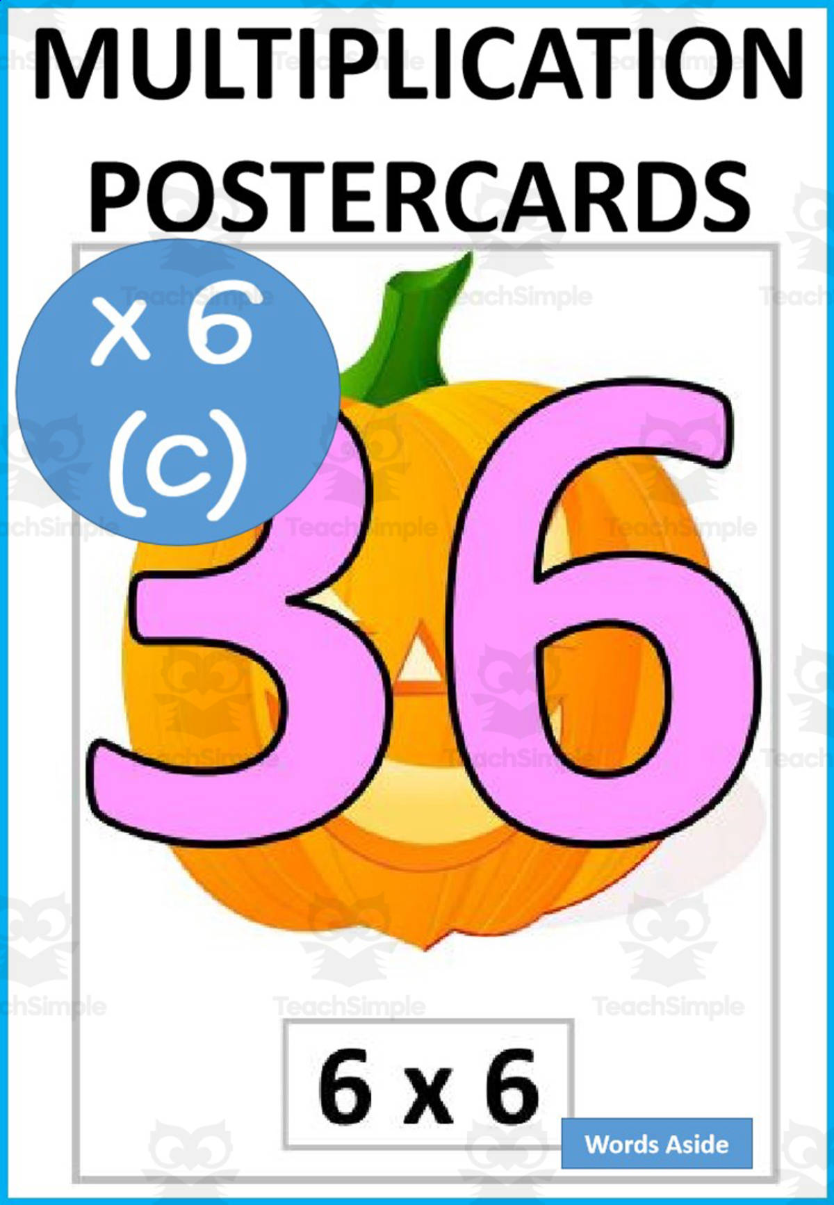 An educational teaching resource from WORDS ASIDE entitled Halloween Multiplication and Repeated Addition Posters x6c downloadable at Teach Simple.