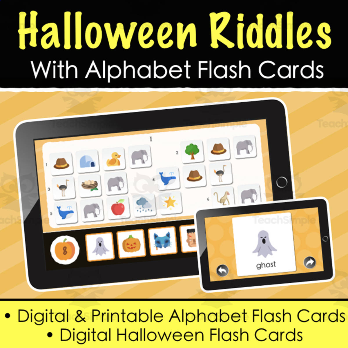 An educational teaching resource from Tom's Talk entitled Halloween RIDDLES - Digital and Printable Activities With Alphabet Flash Cards downloadable at Teach Simple.