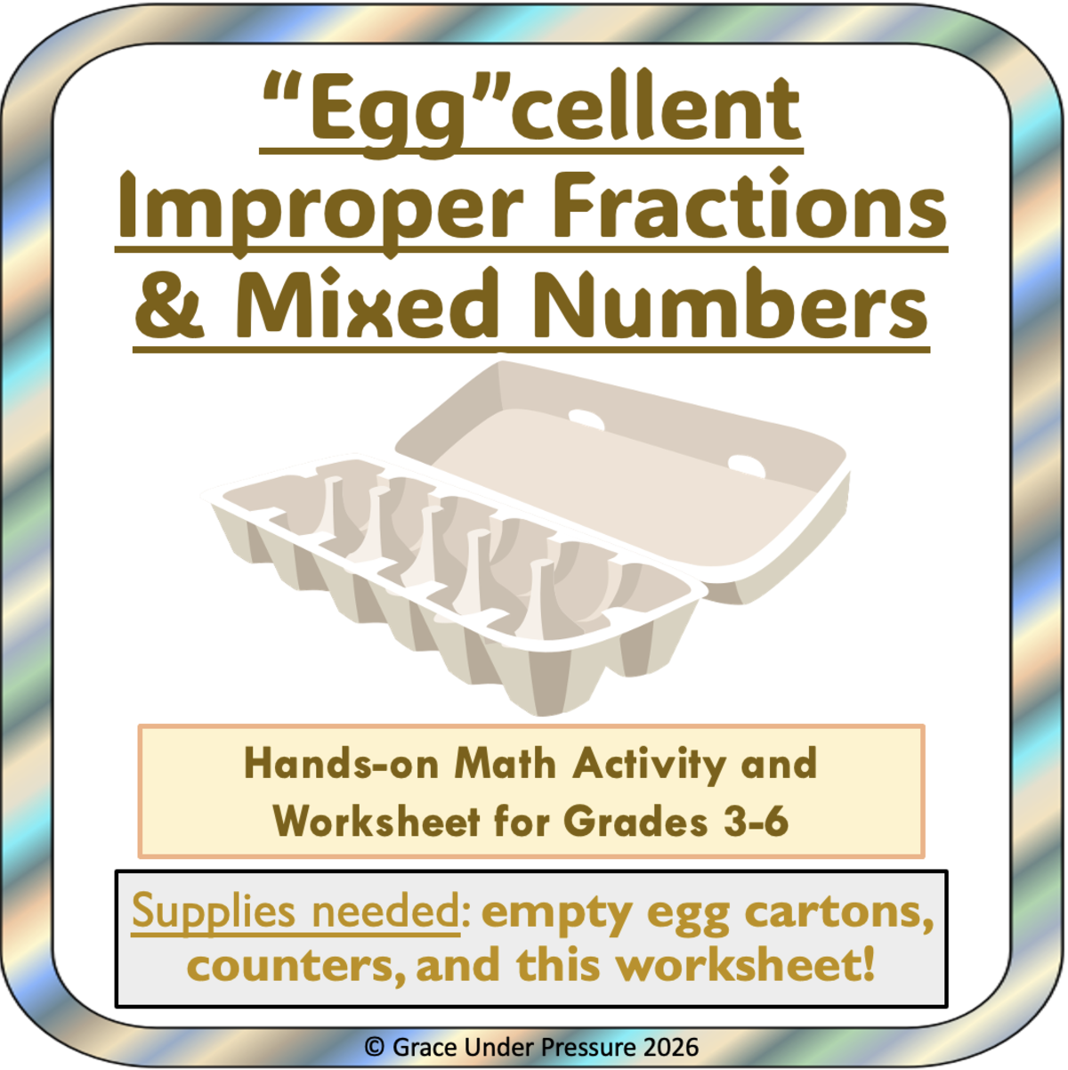 An educational teaching resource from Grace Under Pressure entitled Hand-on Fractions Activity: Improper Fractions and Mixed Numbers Egg Cartons downloadable at Teach Simple.