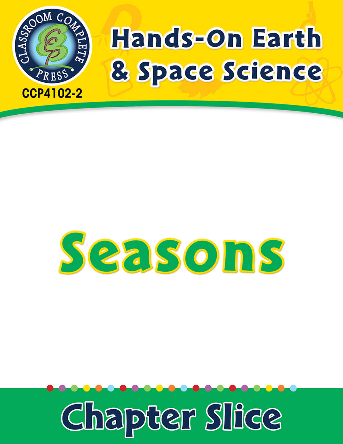 An educational teaching resource from Classroom Complete Press entitled Hands-On - Earth & Space Science: Seasons Gr. 1-5 downloadable at Teach Simple.
