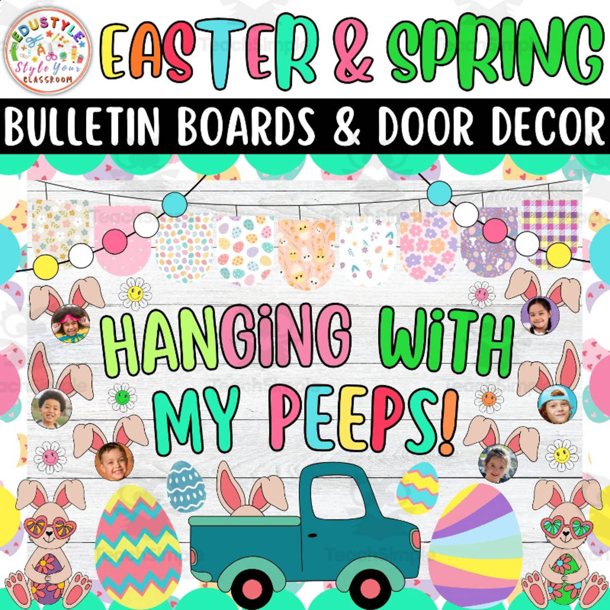An educational teaching resource from Style Your Classroom entitled Hanging With My Peeps Spring & Easter Bulletin Boards & Door Decor kit downloadable at Teach Simple.