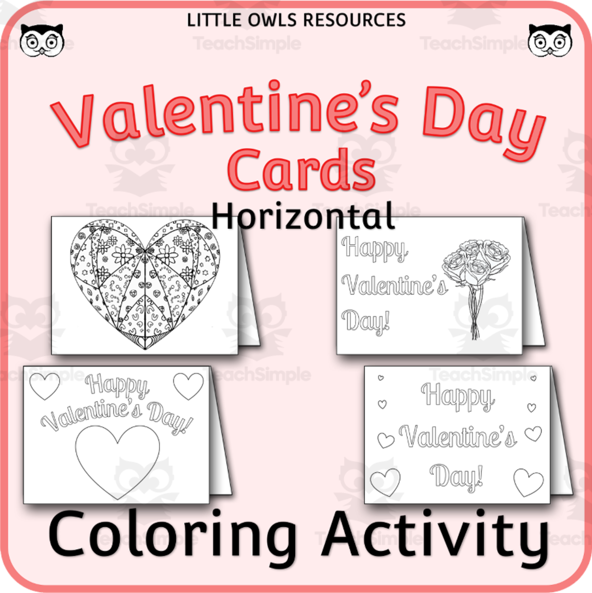 An educational teaching resource from Little Owls Resources entitled Happy Valentine's Day Card Templates - Coloring Activity (horizontal cards) downloadable at Teach Simple.