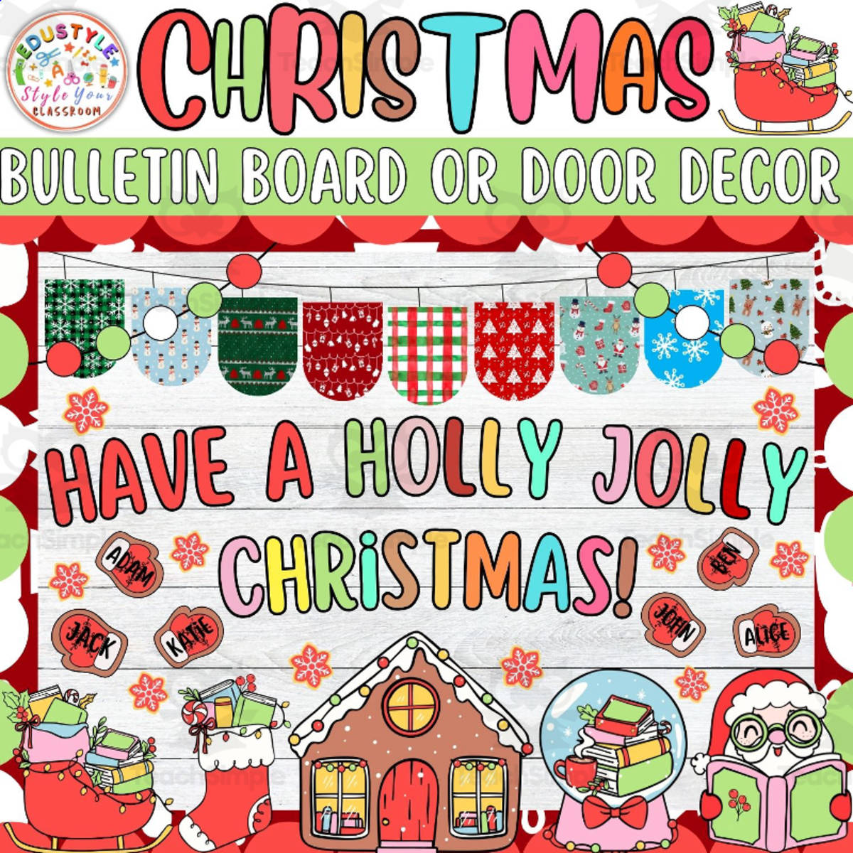 An educational teaching resource from Style Your Classroom entitled Have a Holly Jolly: Christmas & Dec Bulletin Board or Door Decor Kit downloadable at Teach Simple.