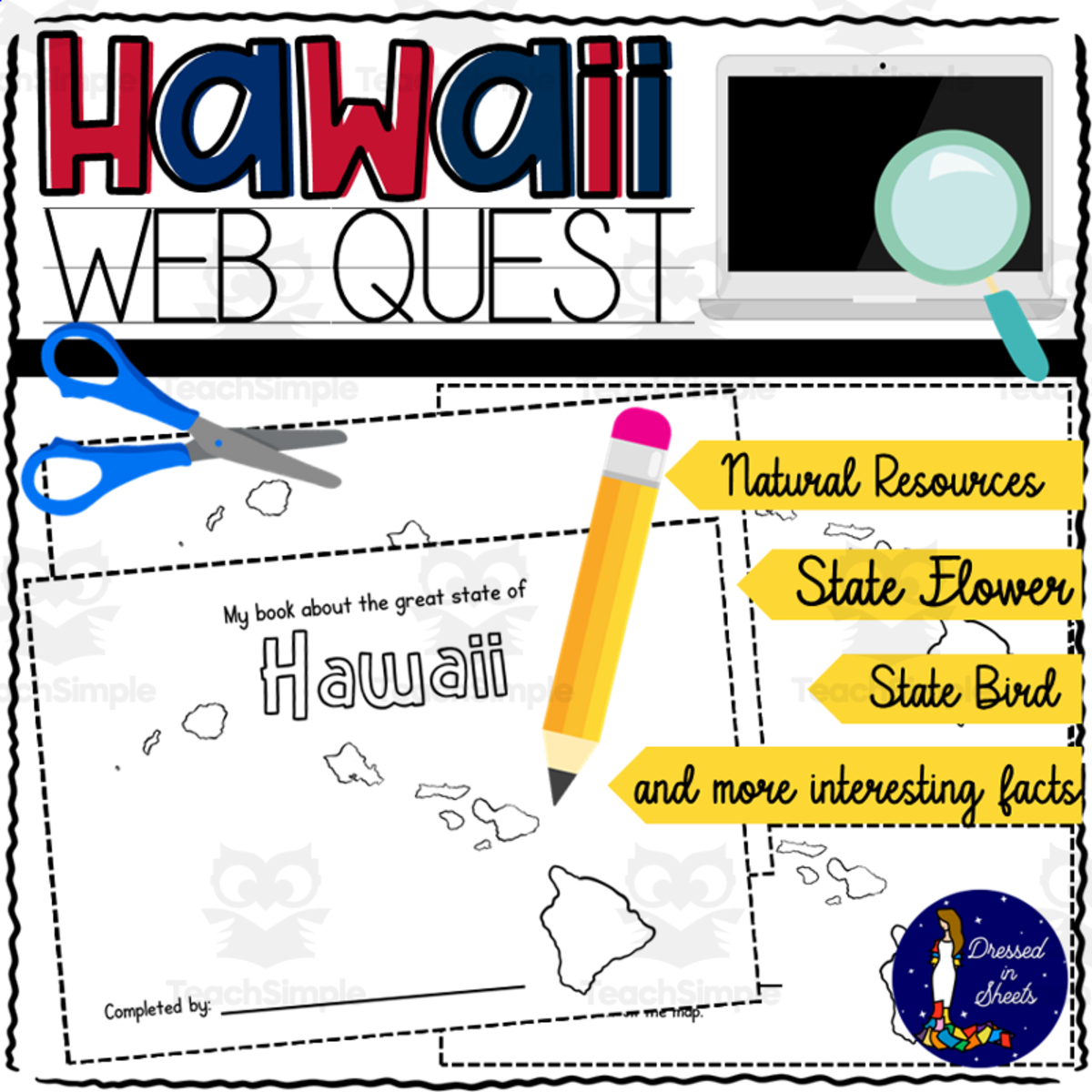 An educational teaching resource from Soumara Siddiqui entitled Hawaii WebQuest Printable Book downloadable at Teach Simple.