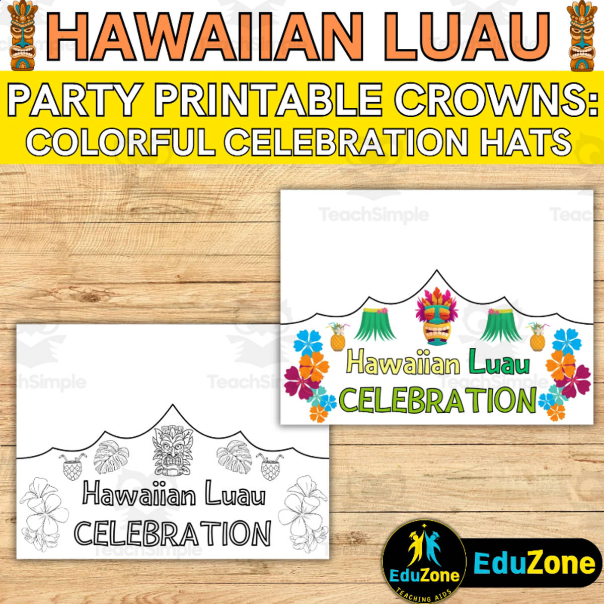 An educational teaching resource from Style Your Classroom entitled Hawaiian Luau Party Crowns: Printable Colorable Classroom Celebration! downloadable at Teach Simple.