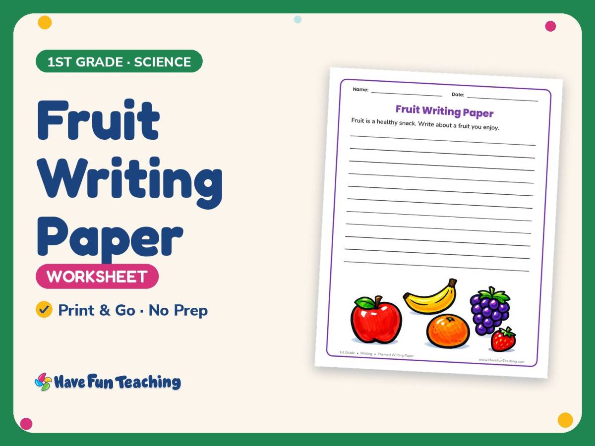 Health and Nutrition Worksheet: Fruit Writing Paper – 1st Grade preview