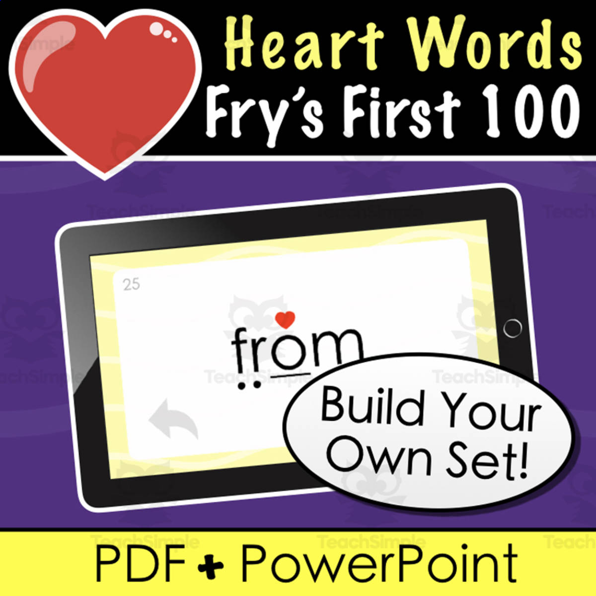 An educational teaching resource from Tom's Talk entitled Heart Words | Fry’s First 100 | Build Your Own Flash Card Set downloadable at Teach Simple.