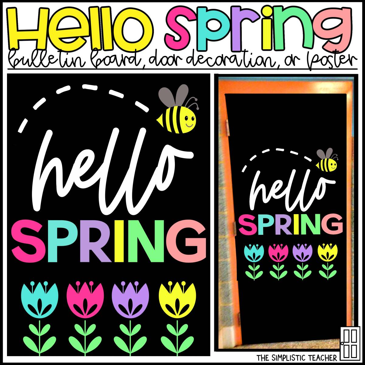 An educational teaching resource from The Simplistic Teacher entitled Hello Spring Bulletin Board, Door Decoration, or Poster downloadable at Teach Simple.