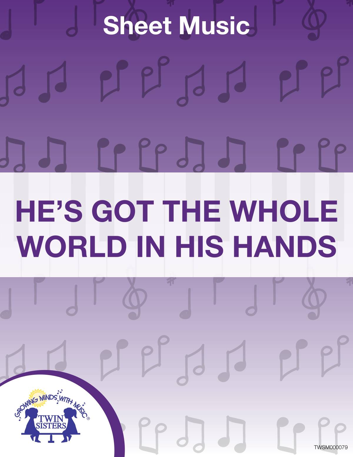 An educational teaching resource from Twin Sisters Digital Media entitled He's Got The Whole World In His Hands Sheet Music downloadable at Teach Simple.