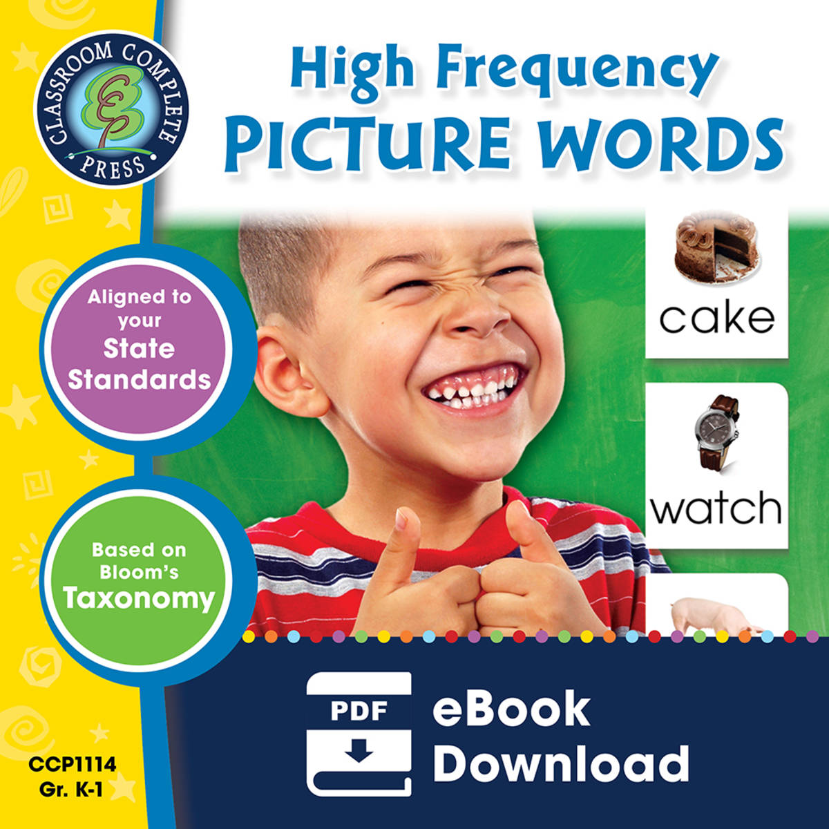 An educational teaching resource from Classroom Complete Press entitled High Frequency Picture Words Gr. PK-2 downloadable at Teach Simple.