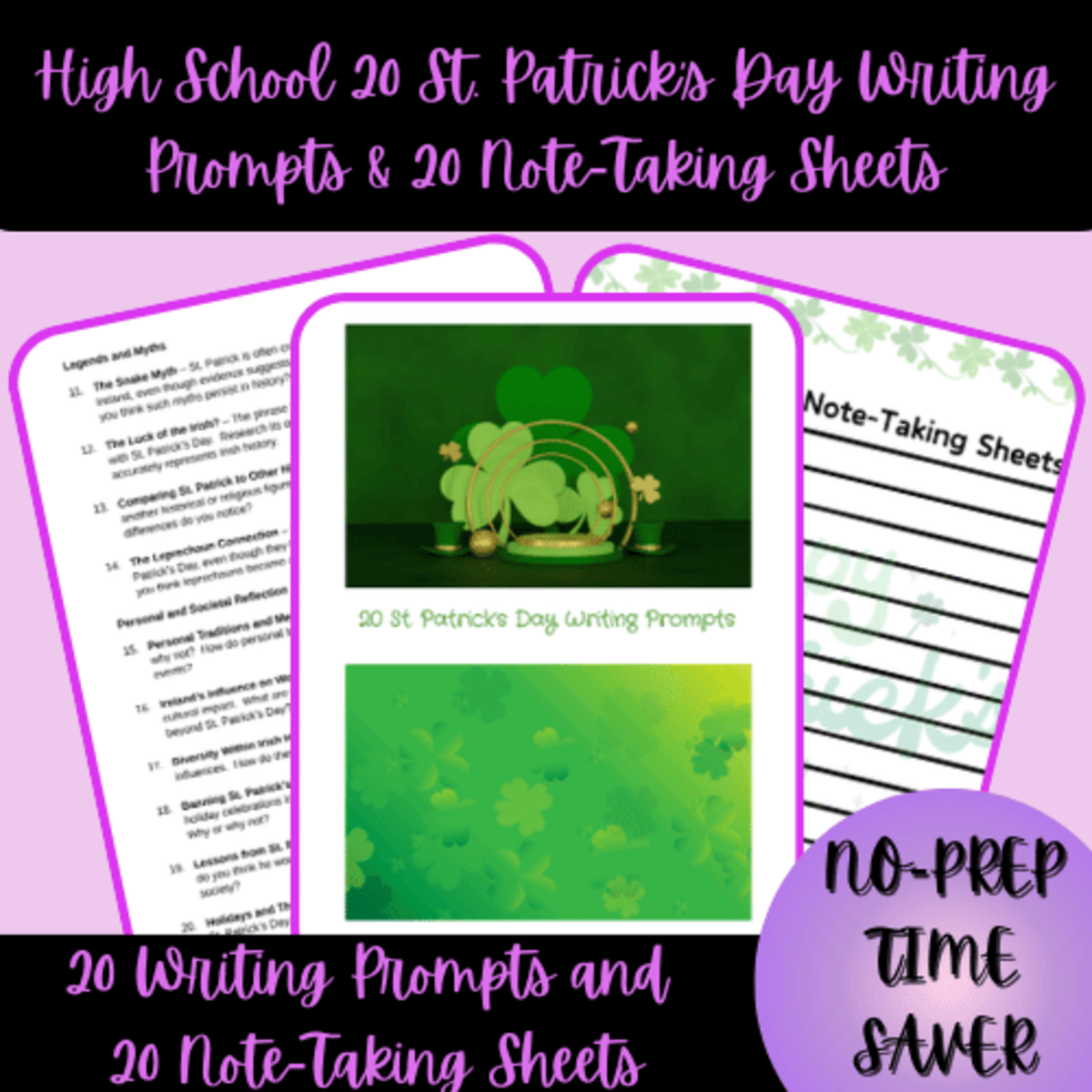 An educational teaching resource from Homeschool with Big Easy Homeschooling Mom entitled High School 20 St. Patrick's Day Writing Prompts & Note-Taking Sheets downloadable at Teach Simple.