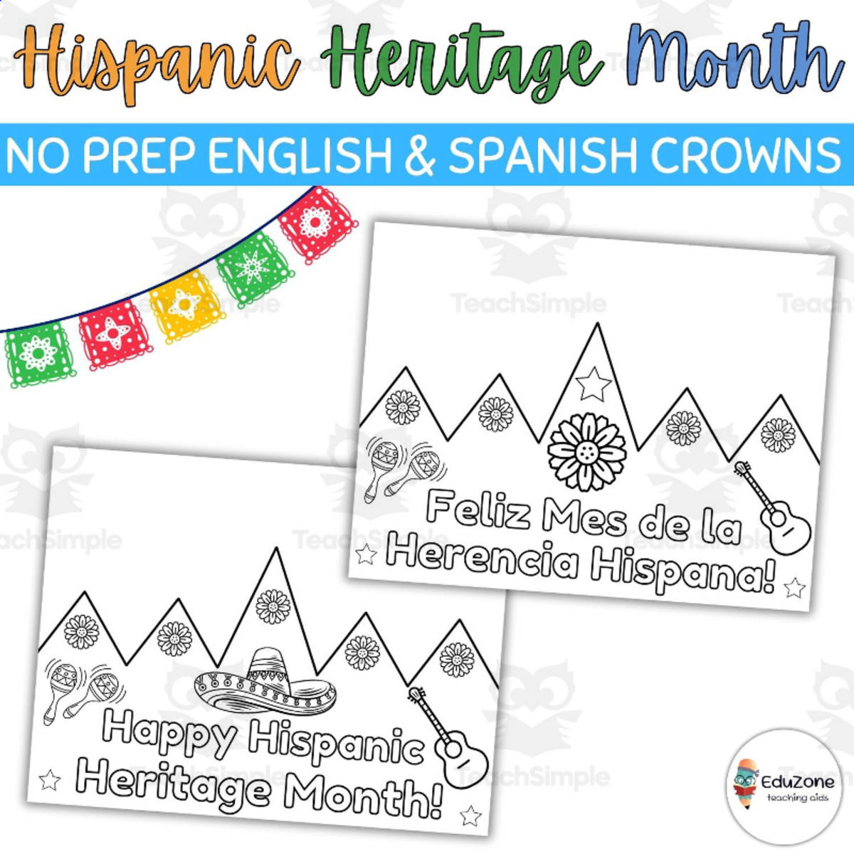 An educational teaching resource from Style Your Classroom entitled Hispanic Heritage: Engaging Students with NO PREP English & Spanish downloadable at Teach Simple.
