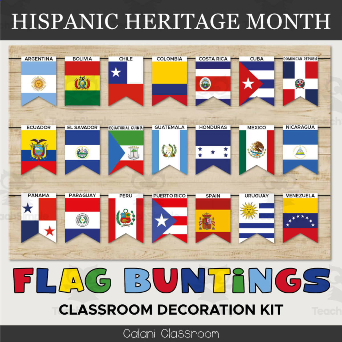 An educational teaching resource from Crafty with Calani entitled Hispanic Heritage Month 21 Spanish Speaking Country Flags Banner downloadable at Teach Simple.