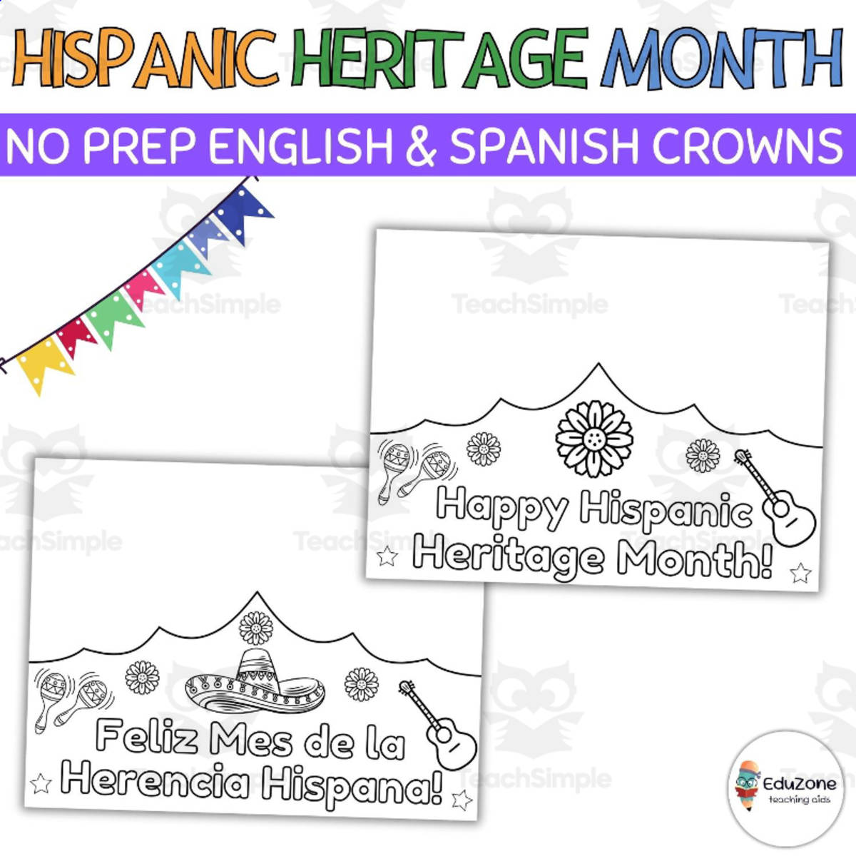 An educational teaching resource from Style Your Classroom entitled Hispanic Heritage Month English & Spanish Crown Activities: NO PREP. downloadable at Teach Simple.