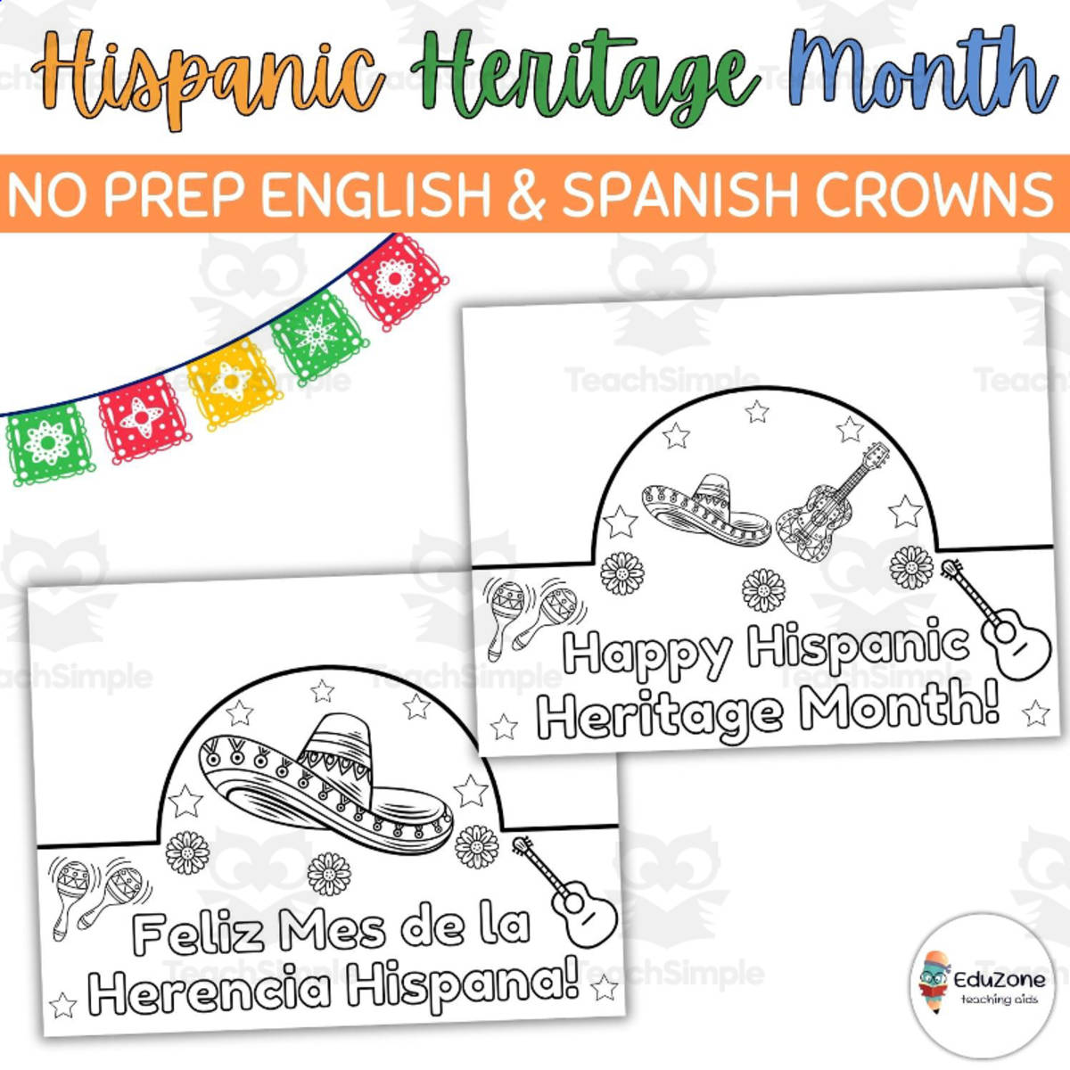 An educational teaching resource from Style Your Classroom entitled Hispanic Heritage Month: English & Spanish Crown, NO PREP Need! downloadable at Teach Simple.