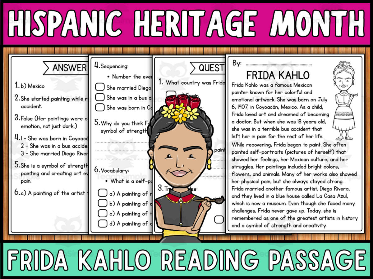 An educational teaching resource from Wonderland School entitled Hispanic Heritage Month Reading Comprehension Passage : Frida Kahlo downloadable at Teach Simple.