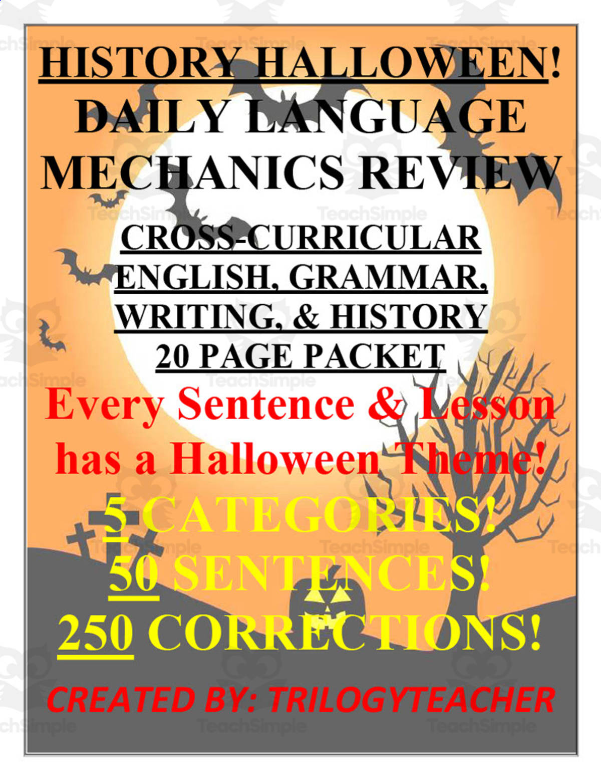 An educational teaching resource from TrilogyTeacher entitled History Halloween - Daily Language Review Packet downloadable at Teach Simple.