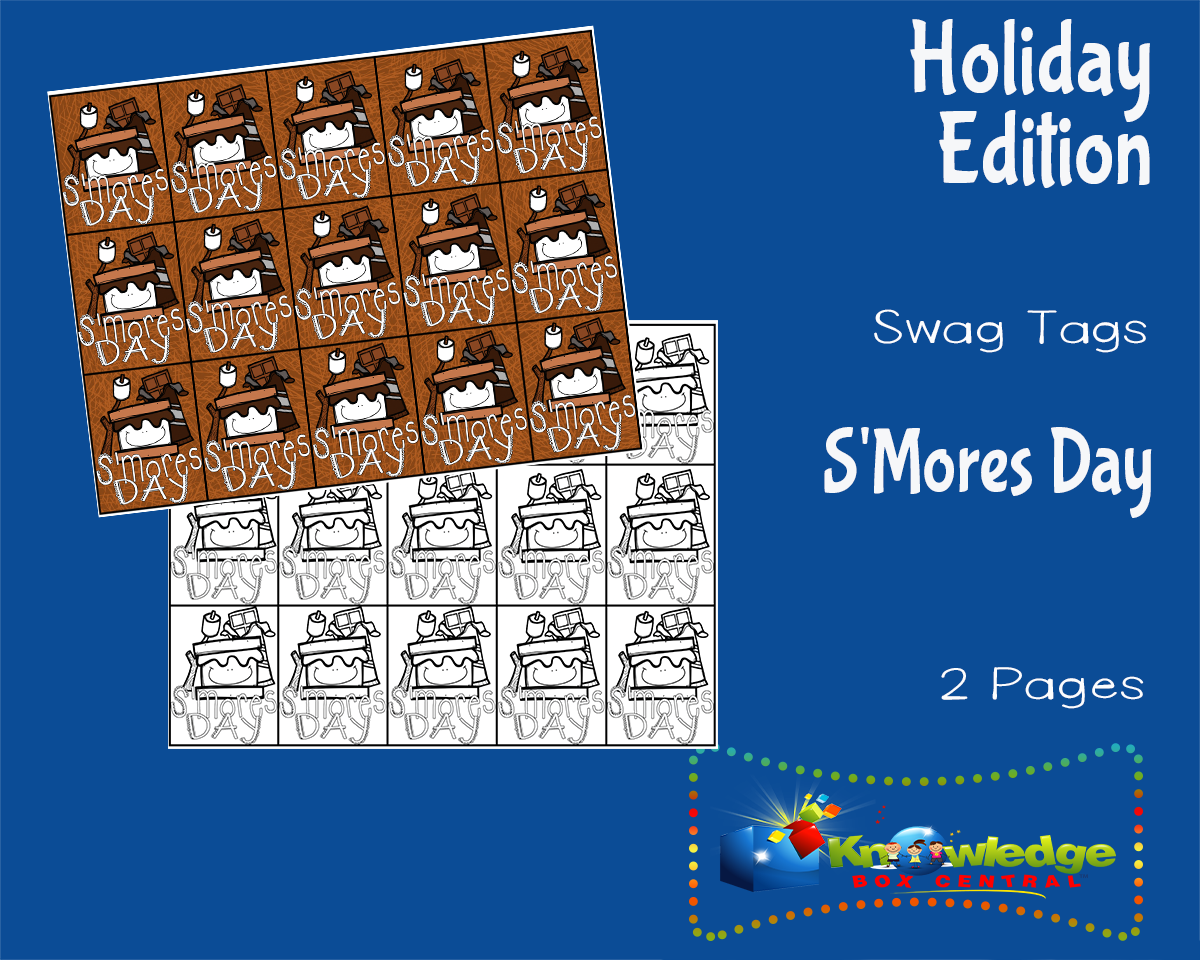 An educational teaching resource from Knowledge Box Central entitled Holiday Swag Tags: S'Mores Day downloadable at Teach Simple.