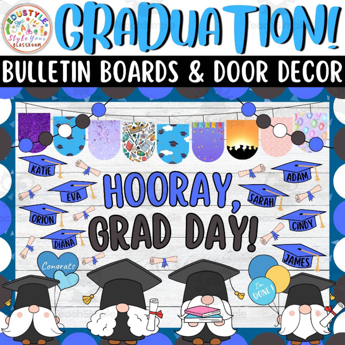 An educational teaching resource from Style Your Classroom entitled Hooray, Grad Day!: Graduation Bulletin Boards And Door Decor Kits downloadable at Teach Simple.