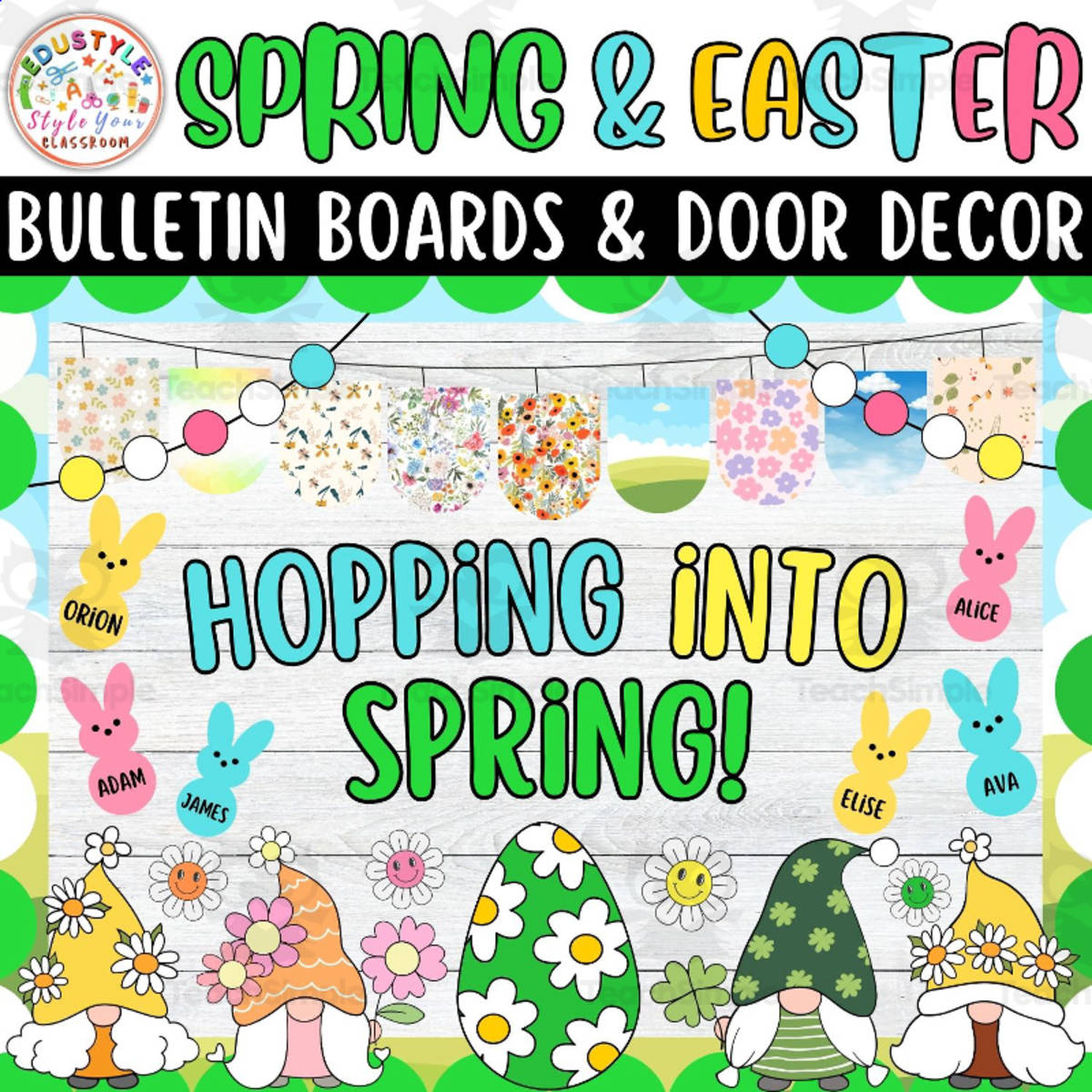 An educational teaching resource from Style Your Classroom entitled Hopping into Spring! Spring and Easter Bulletin Boards & Door Decor downloadable at Teach Simple.