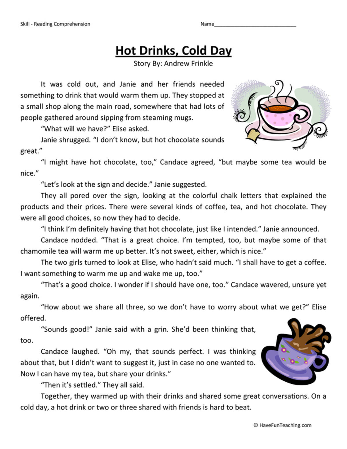 An educational teaching resource from Have Fun Teaching entitled Hot Drinks Cold Day Reading Comprehension Worksheet downloadable at Teach Simple.