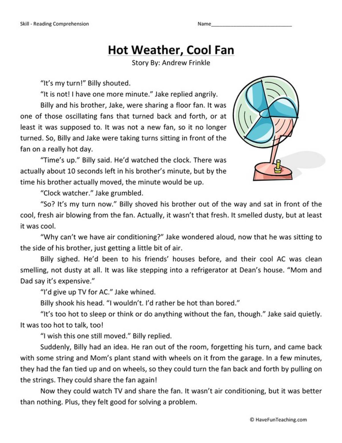 An educational teaching resource from Have Fun Teaching entitled Hot Weather, Cool Fan Reading Comprehension Worksheet downloadable at Teach Simple.