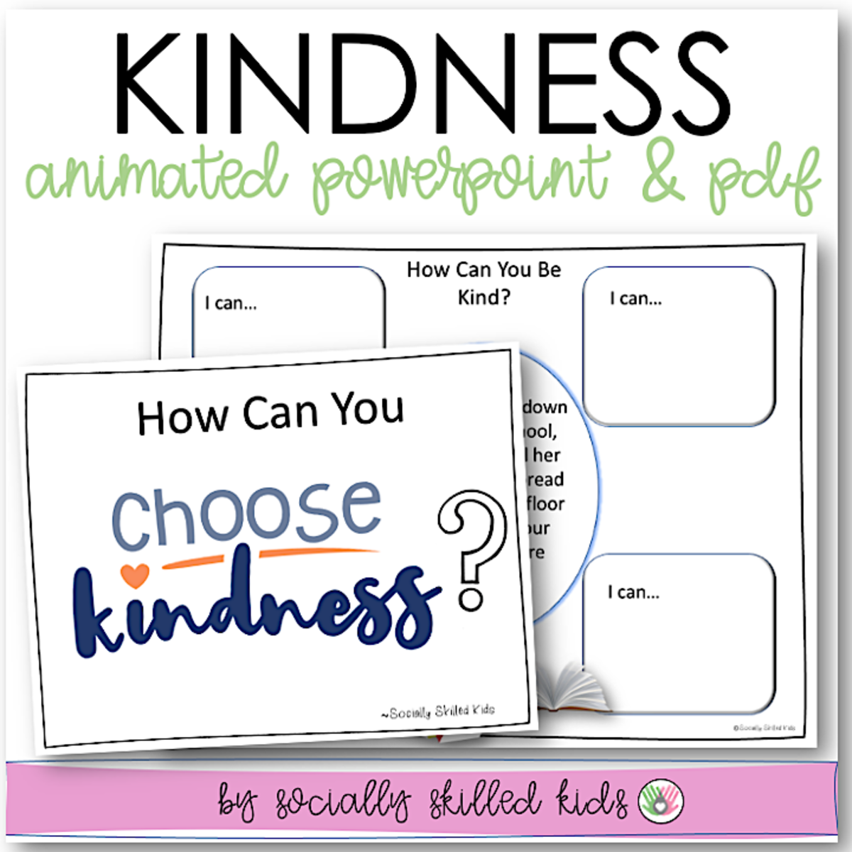 An educational teaching resource from Socially Skilled Kids entitled How Can I Be Kind? Animated PowerPoint Activity and PDF downloadable at Teach Simple.
