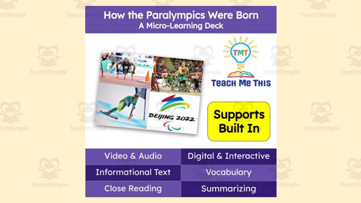 An educational teaching resource from Teach Me This entitled How the Paralympics Were Born | Reading Comprehension Deck | Interactive Lesson downloadable at Teach Simple.