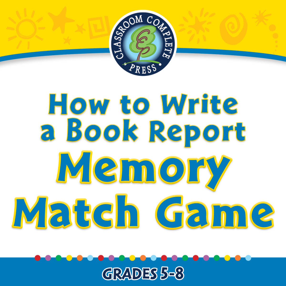 An educational teaching resource from Classroom Complete Press entitled How to Write a Book Report: Memory Match Game - FLASH-MAC downloadable at Teach Simple.
