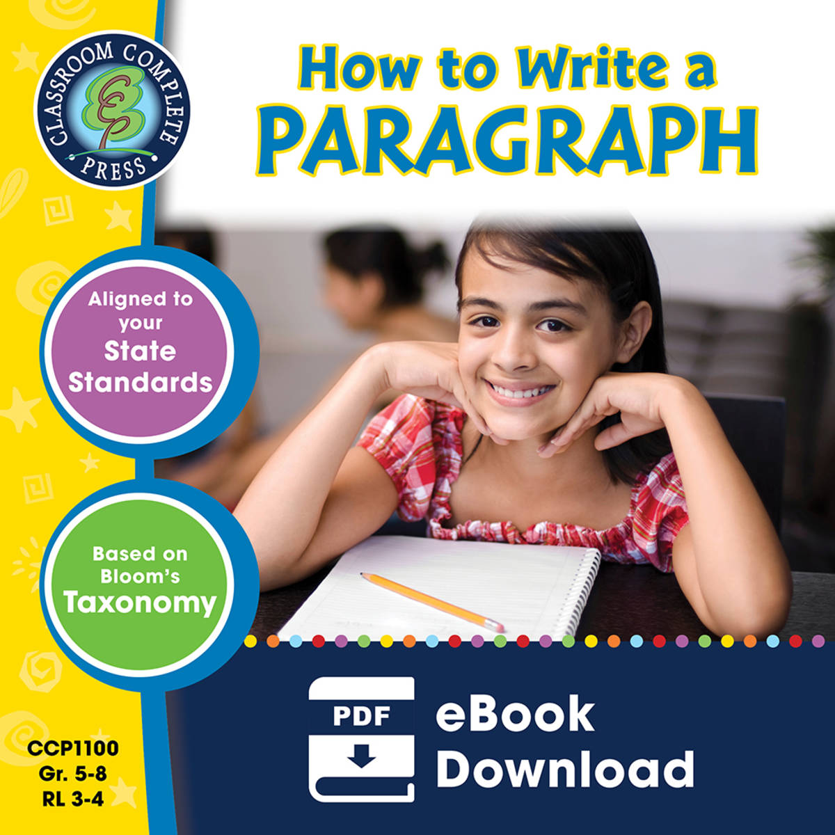 An educational teaching resource from Classroom Complete Press entitled How to Write a Paragraph Gr. 5-8 downloadable at Teach Simple.