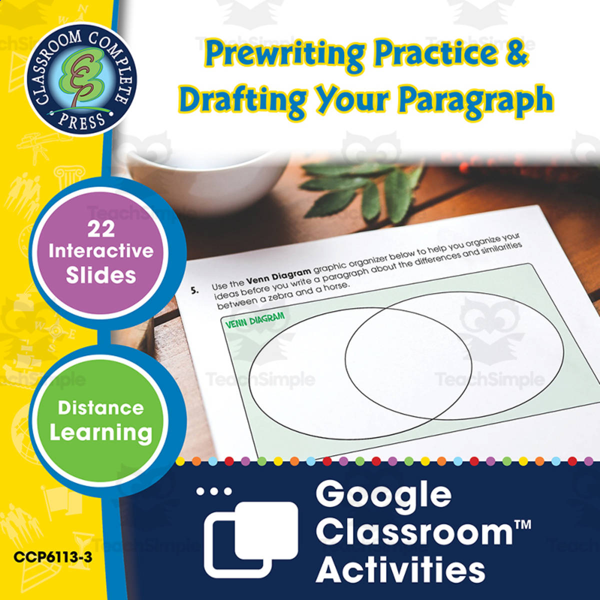 An educational teaching resource from Classroom Complete Press entitled How to Write a Paragraph: Prewriting Practice & Drafting Your Paragraph - Google Slides Gr. 5-8 downloadable at Teach Simple.