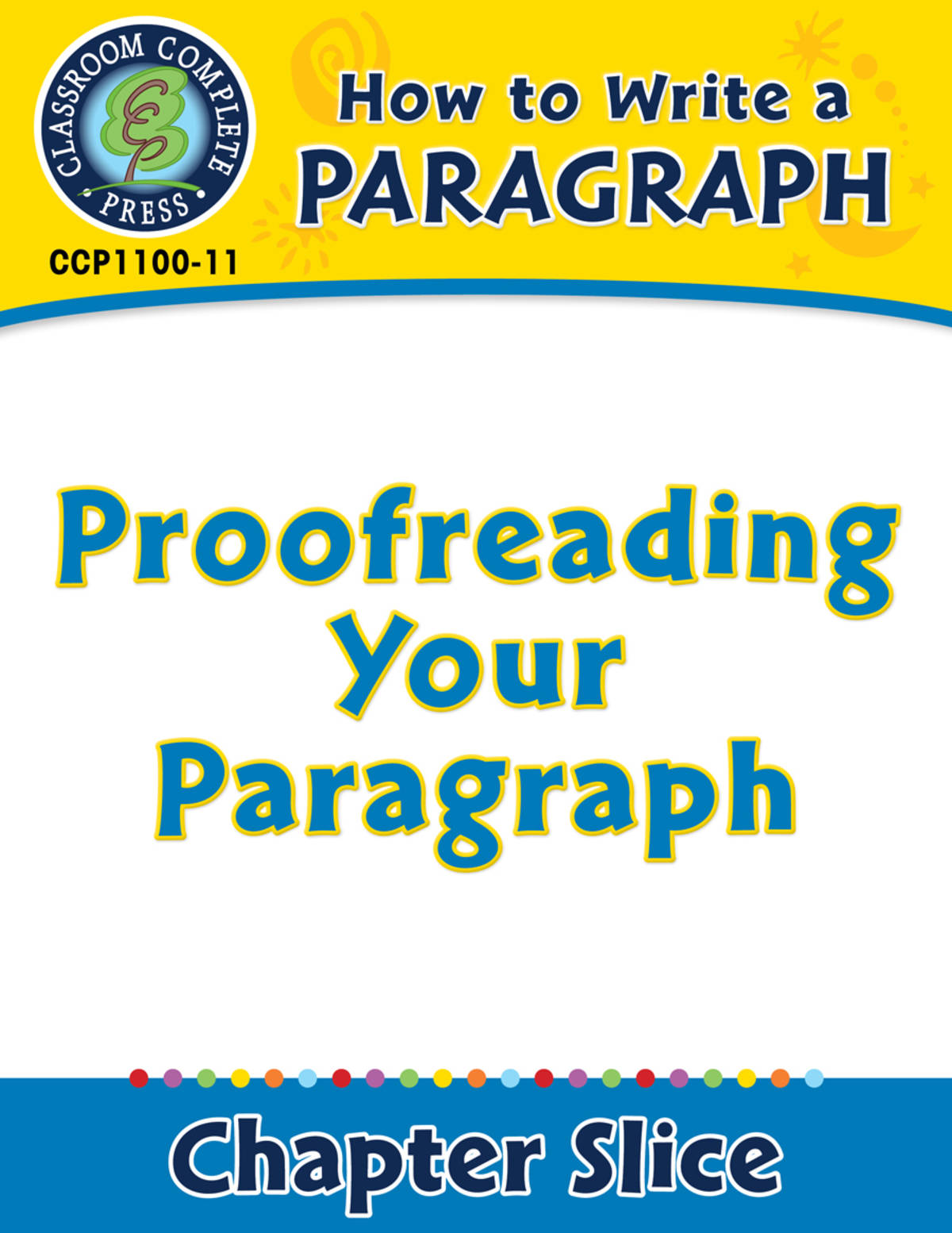 An educational teaching resource from Classroom Complete Press entitled How to Write a Paragraph: Proofreading Your Paragraph downloadable at Teach Simple.
