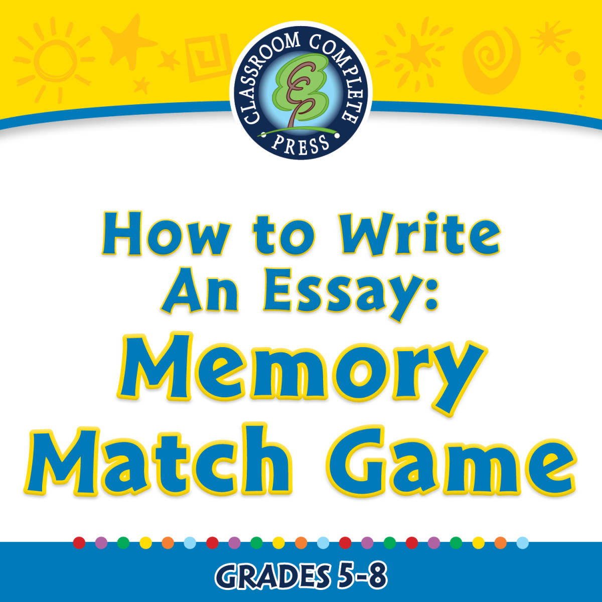An educational teaching resource from Classroom Complete Press entitled How to Write An Essay: Memory Match Game - FLASH-MAC downloadable at Teach Simple.