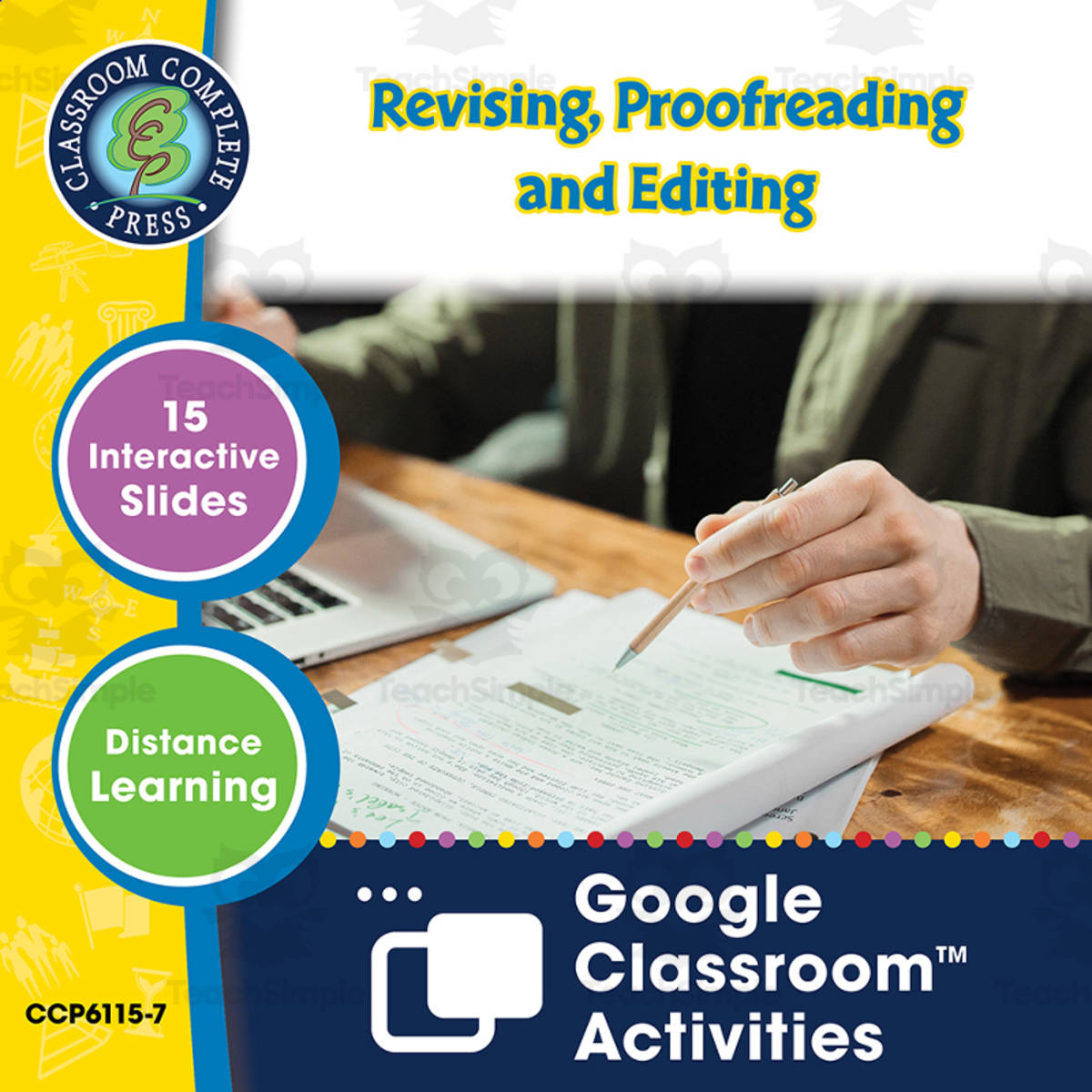 An educational teaching resource from Classroom Complete Press entitled How to Write an Essay: Revising, Proofreading and Editing - Google Slides Gr. 5-8 downloadable at Teach Simple.