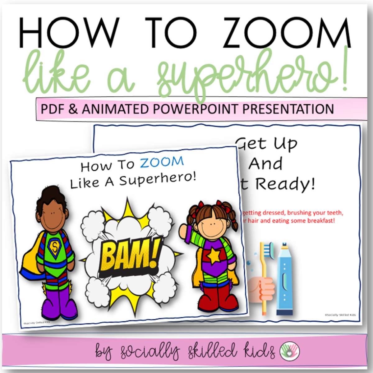 An educational teaching resource from Socially Skilled Kids entitled How To Zoom Like A Superhero! | Animated PowerPoint Presentation and PDF Version downloadable at Teach Simple.